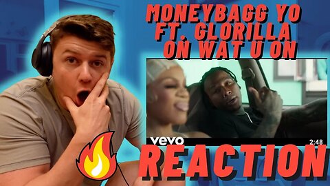 Moneybagg Yo feat. GloRilla - On Wat U On ((IRISH REACTION!!))