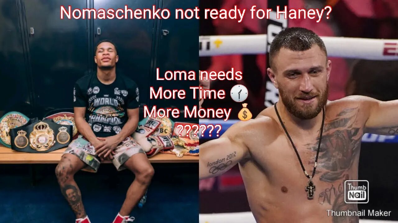 A.M.C #158 Loma said he needs more time & money to fight Devin Haney. #TWT