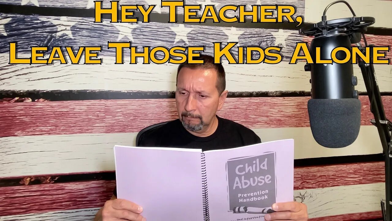 Episode 53: Hey Teacher Leave Those Kids Alone