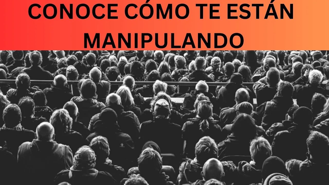 ASÍ TE ESTÁN MANIPULANDO, LA NARRATIVA ESTRATEGIA PARA CONTROLARTE