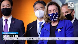 Furious at impeachment acquittal, Pelosi isn’t interested in censuring Trump