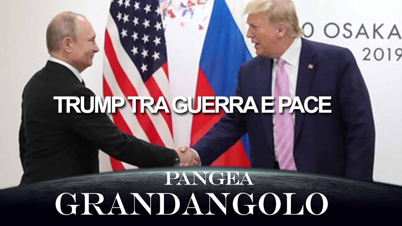 Trump tra Guerra e Pace - 20241108 - Pangea Grandangolo