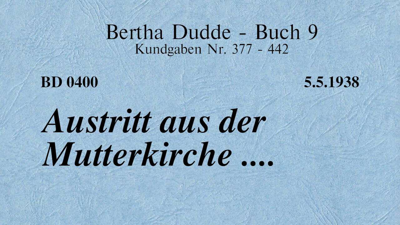 BD 0400 - AUSTRITT AUS DER MUTTERKIRCHE ....