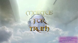 Martus for Truth: Stubbornly Rebellious or Faithfully Trusting?