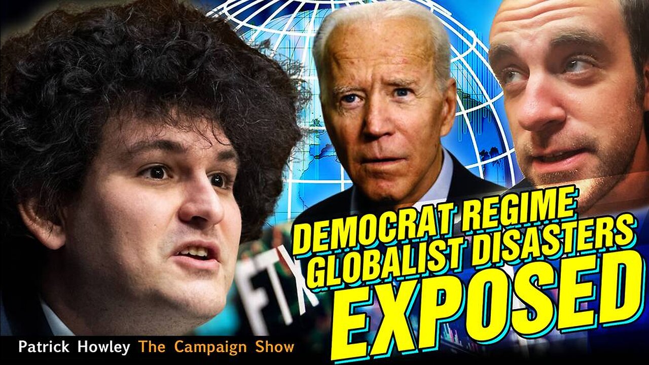 Democrat Regime Globalist DISASTERS Exposed