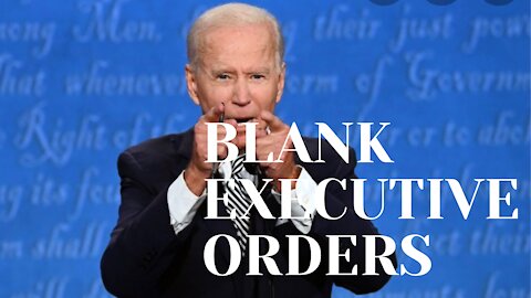 EXECUTIVE ORDERS, BLANK