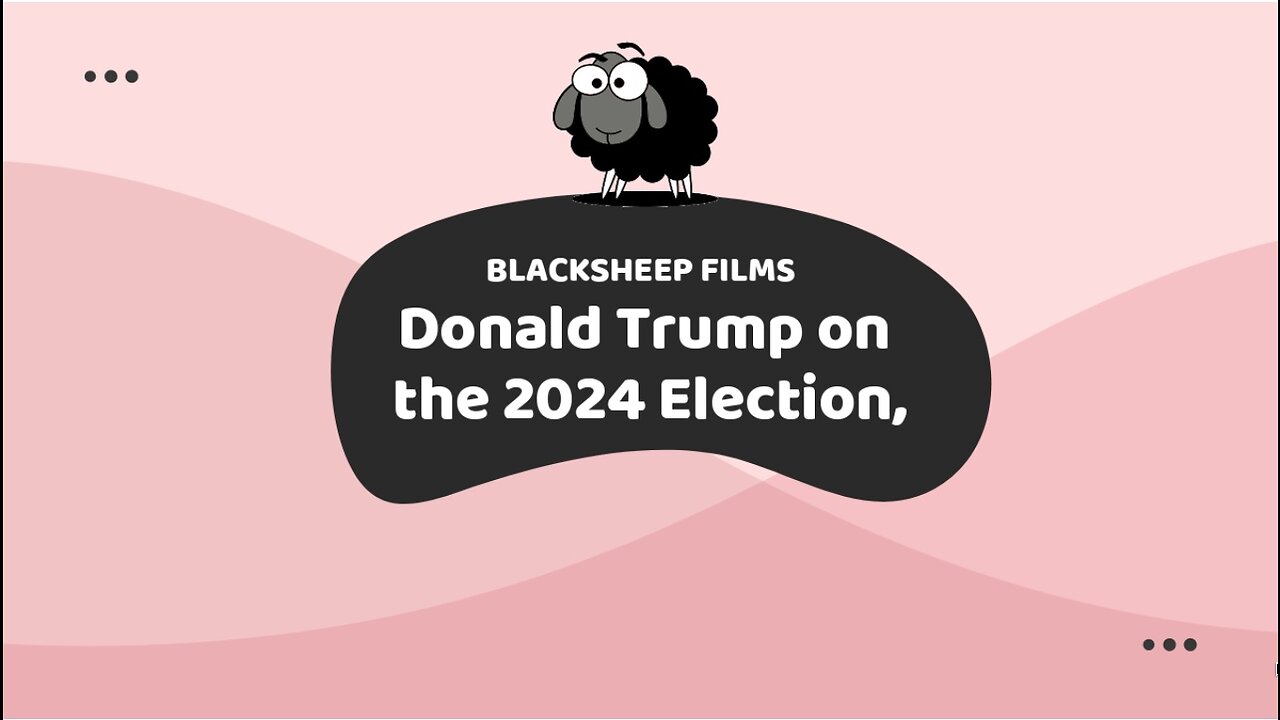 Donald Trump on the 2024 Election,ep 19