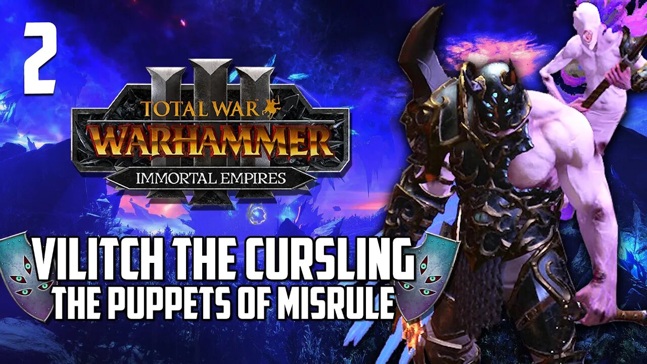 Vilitch the Cursling • Warbands of the North • Total War: Warhammer 3 Immortal Empires • Part 2