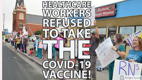 Healthcare Workers Refused To Take The COVID-19 Vaccine