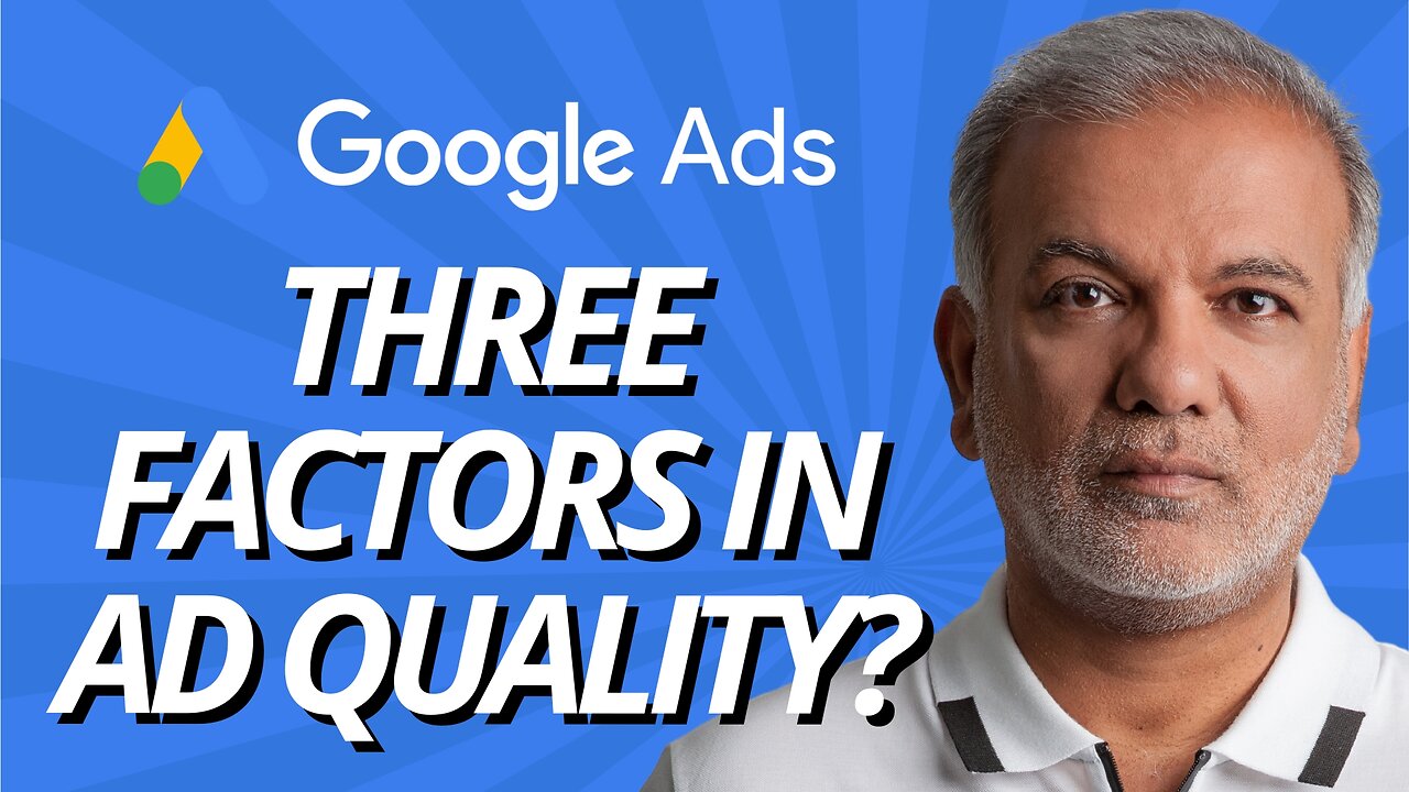 Which Three Factors Impact A Search Ad's Auction-Time Ad Quality?