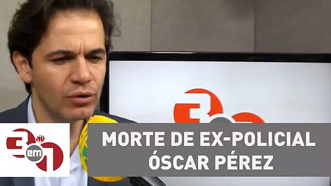 Ministro venezuelano confirma morte de ex-policial Óscar Pérez