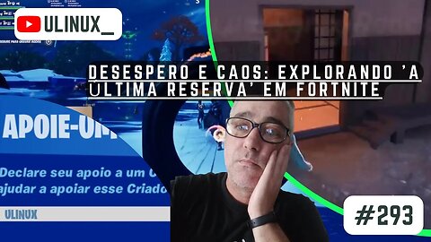 Desespero e Caos: Explorando 'A Última Reserva' em Fortnite