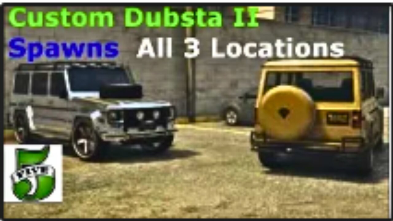 GTA V online : Custom Dubsta II spawns all 3 locations