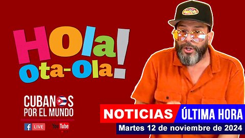 Alex Otaola en vivo, últimas noticias de Cuba - Hola! Ota-Ola (lunes 11 de noviembre de 2024)