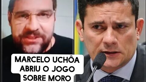 O STF deve julgar Sérgio moro antes que ele fuja do Brasil diz jurista advogado Marcelo Uchôa na TV