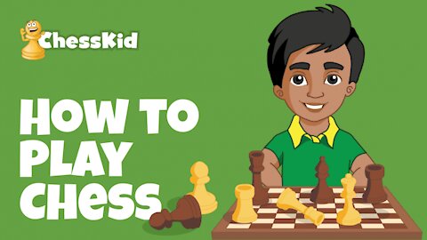 How To Play Chess Part 1