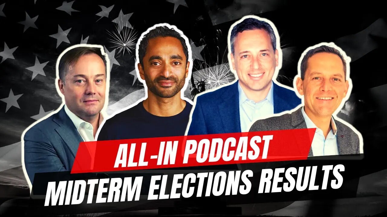 David Sacks on Election Results & Explains Why The "Red Wave" Didn't Happen