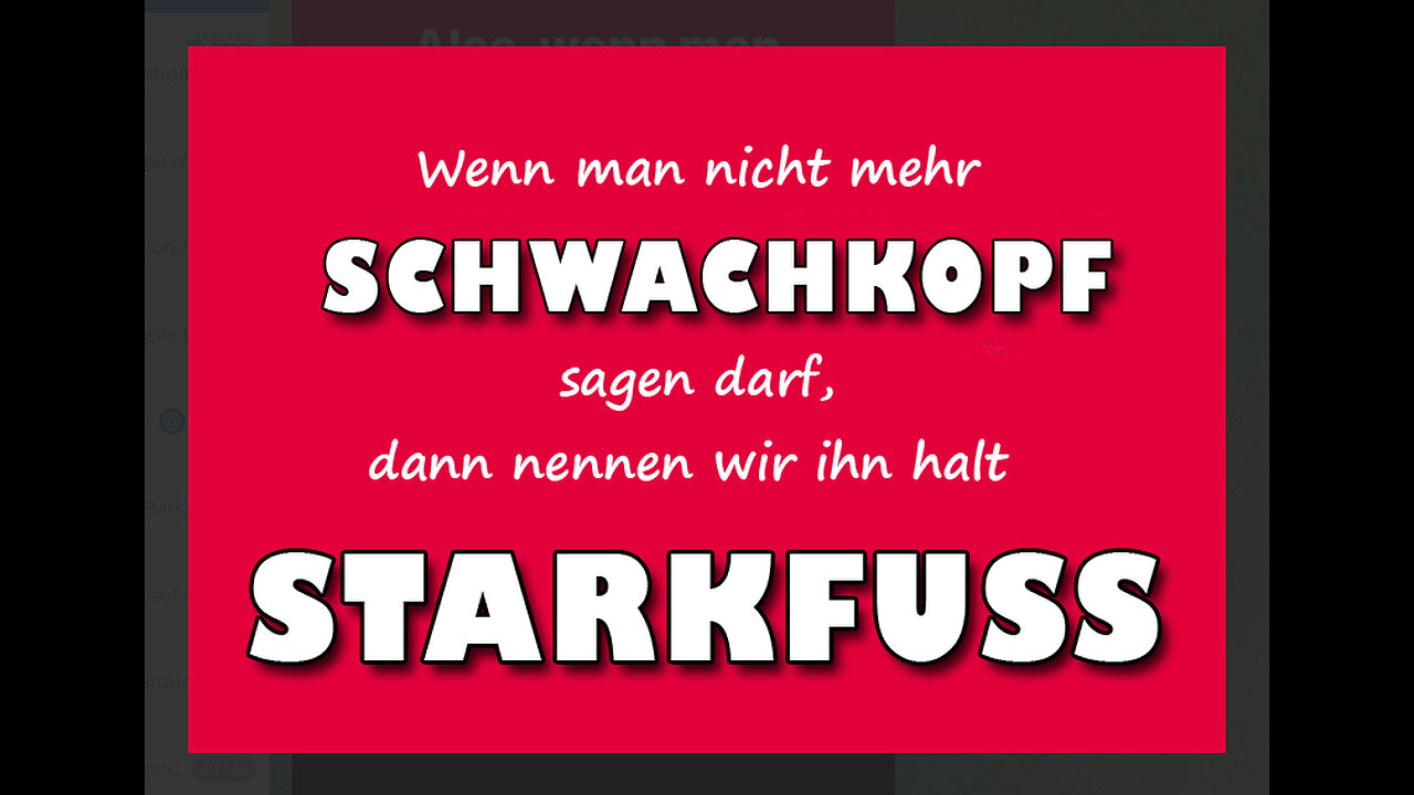 Starkfuss - Schwachkopf