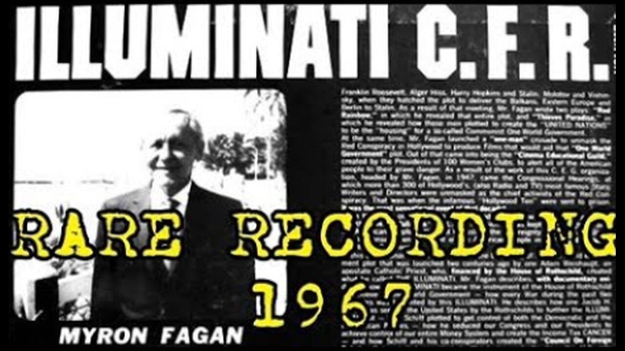 Myron Fagan Vol. 1,2 & 3 ~ 1967 - ILLUMINATI - CFR - ROCKEFELLER - ROTHSCHILDS - LUCIFERIANISM