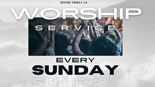 Sunday Worship Service // Divine Family LA // 6.4.2023