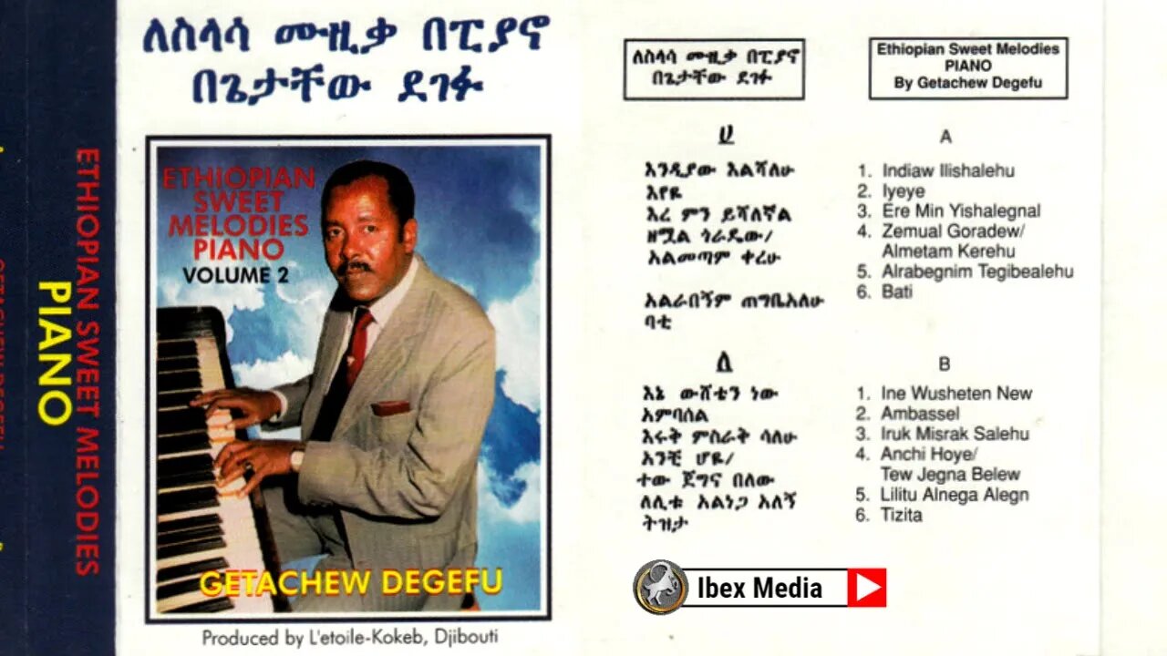 Getachew Degefu - ETHIOPIAN SWEET MELODIES - PIANO Full Album