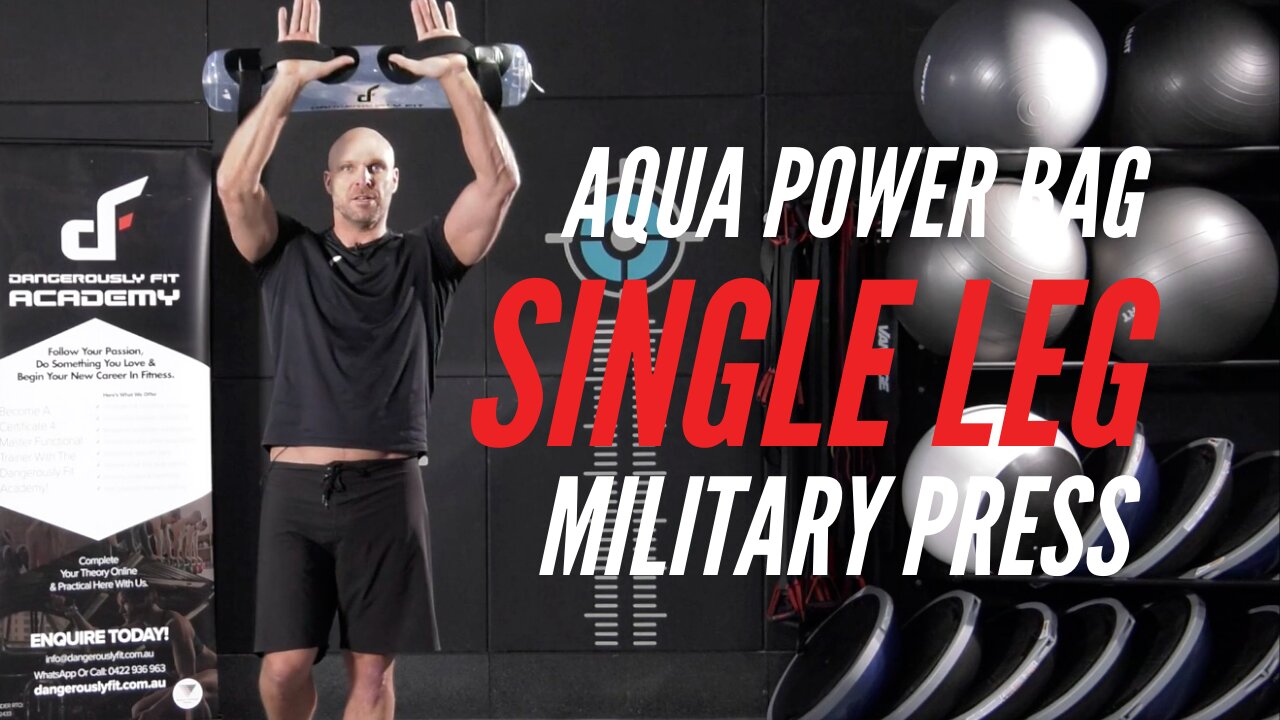 Aqua Power Bag Single Leg Military Press