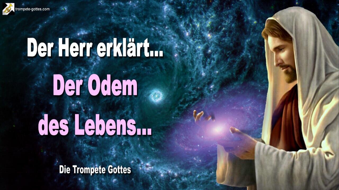 Rhema 07.08.2023 🎺 Der Herr erklärt... Der Odem des Lebens… Die Trompete Gottes