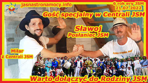Gość specjalny w Centrali JSM Sławoj Posłaniec JSM Warto dołączyć do Rodziny JSM