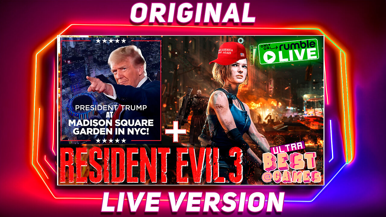 Resident Evil 3 + Trump Madison Square Garden Rally | ULTRA BEST AT GAMES (Original Live Version)