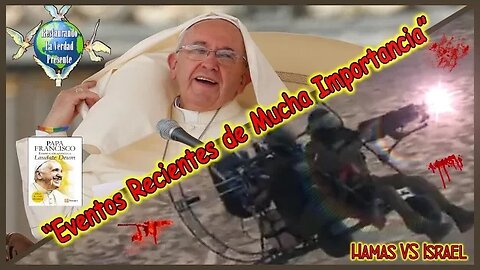 322. "Eventos Recientes de Mucha Importancia"