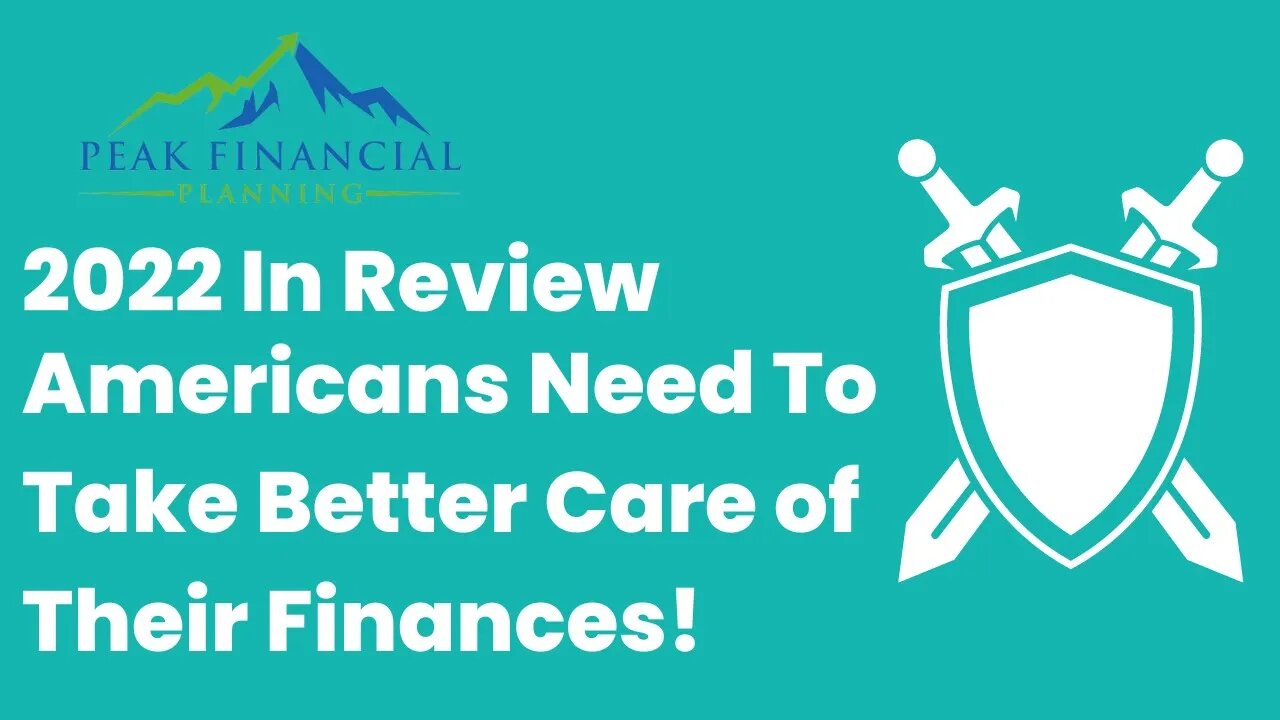 A Financial Review of 2022 - A Call to Arms to Take Better Care of Our Personal Finances