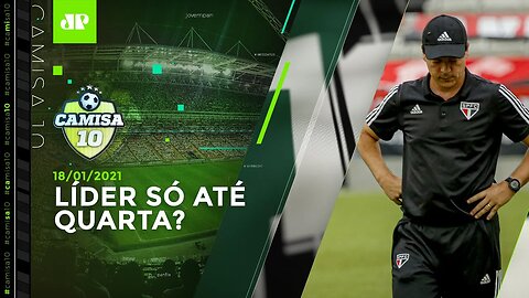 São Paulo EMPATA no Paraná e vê Inter COLAR na liderança! | Camisa 10 -18/01/2021