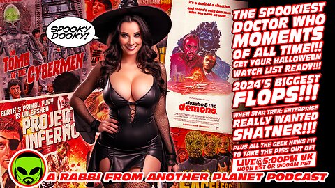 LIVE@5: Spooky Dooky Doctor Who!!! 2024 Biggest Flops!!! For The Love of Shatner!!!