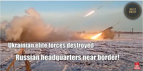 Ukrainian elite forces destroyed Russian headquarters near border!