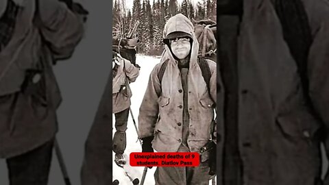 Unexplained deaths of 9 students. Diatlov Pass