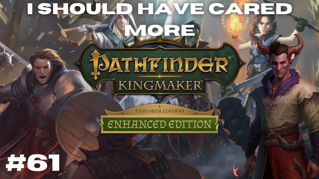 Ambition's Cost || Pathfinder: Kingmaker Vanhi's Journey Episode 61