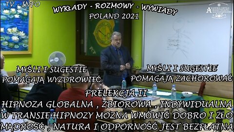 MYŚLI I SUGESTIE POMAGAJĄ, W TRANSIE HIPNOZY MOZNA WMÓWIĆ DOBRO I ZŁO, HIPNOZA GLOBALNA