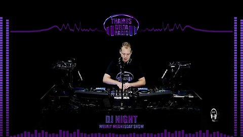 DJ NIGHT WEEKLY WEDNESDAY SHOW 12TH JULY - THAMES DELTA RADIO