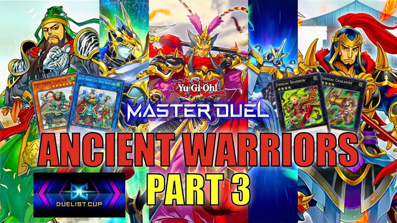 ANCIENT WARRIORS! DUELIST CUP MASTER DUEL GAMEPLAY | PART 3 | YU-GI-OH! MASTER DUEL! ▽ (DEC 2022)