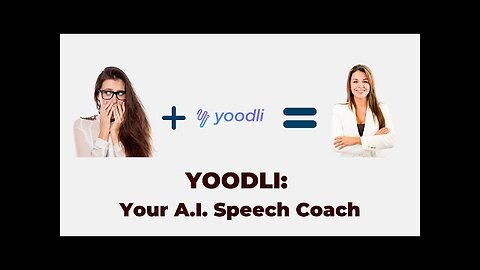 Yoodli: The A.I. Speech Coach for Public Speaking