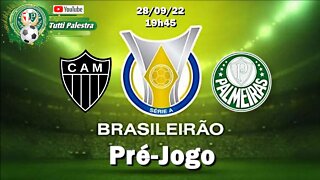 Pré-Jogo Atlético-MG x Palmeiras 19h45. Veja onde assistir, escalações, desfalques e arbitragem