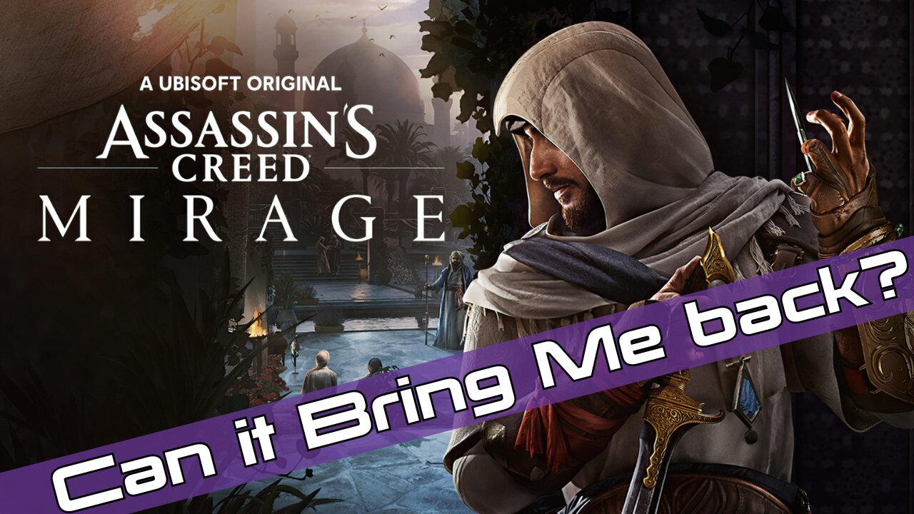 Can Assassin's Creed Mirage Bring Me Back to the Series? | Assassin's Creed Mirage Launch Livestream