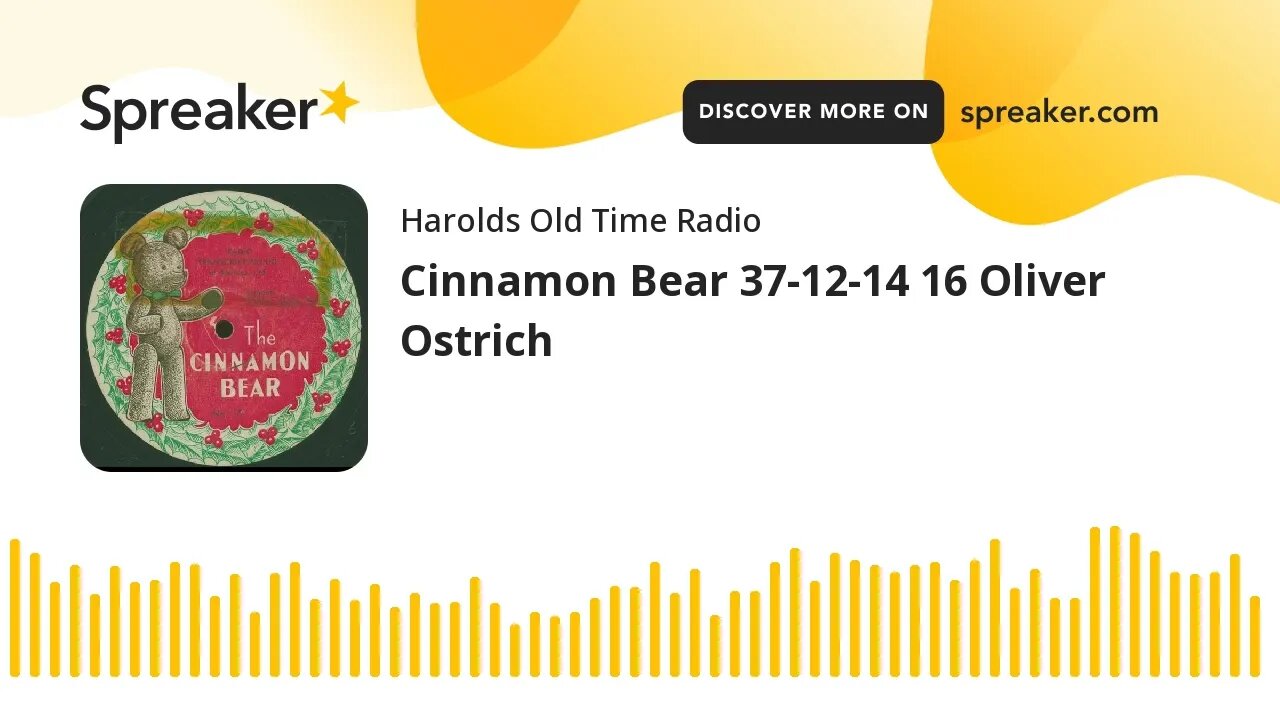 Cinnamon Bear 37-12-14 16 Oliver Ostrich