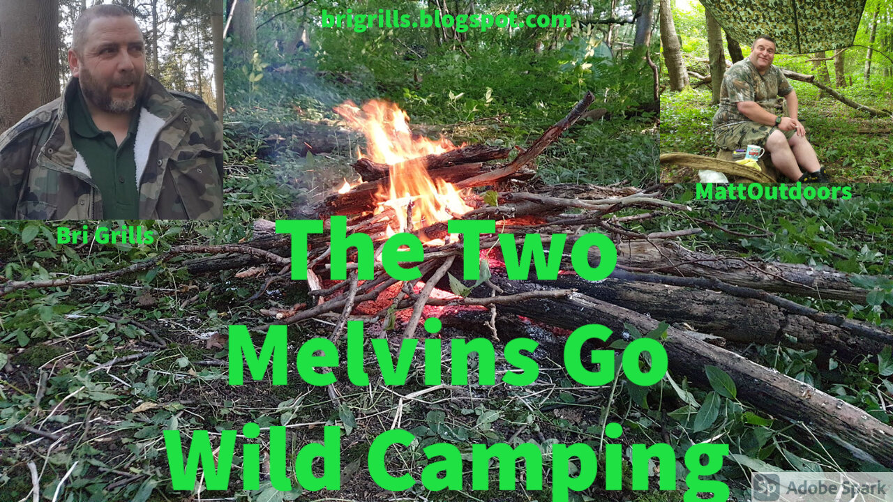 The Two Melvins Go Wild camping