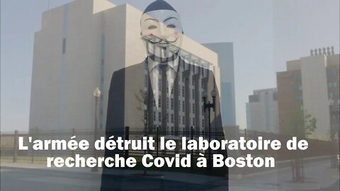 Eden Anonymous - L'armée détruit le laboratoire de recherche Covid à Boston.