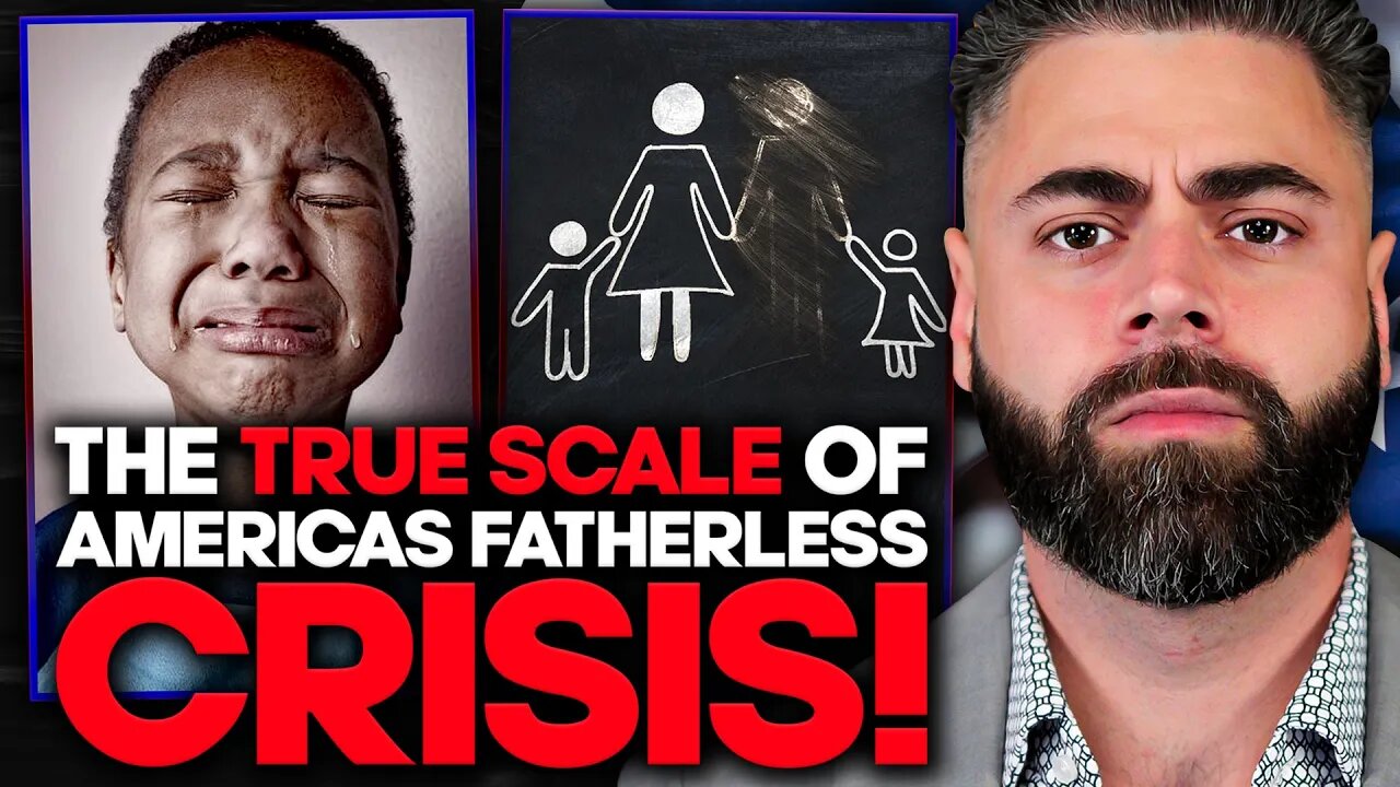 The Fatherless Crisis In America Is WORSE Than You Thought