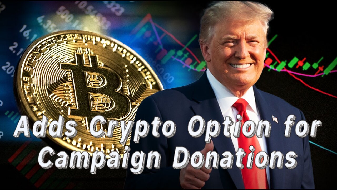 America’s First Bitcoin President: Trump Now Accepts Crypto Donations