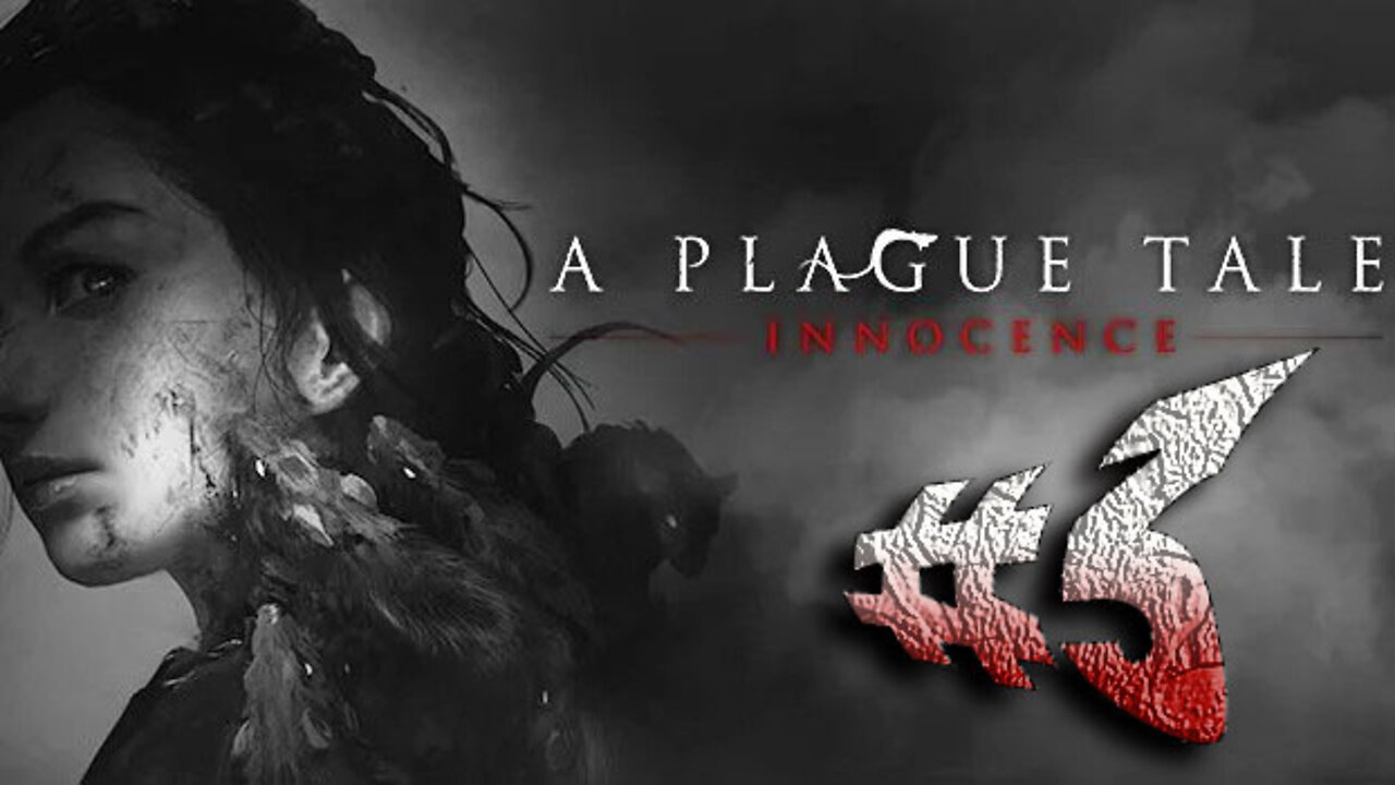 A Plague Tale Innocence #3