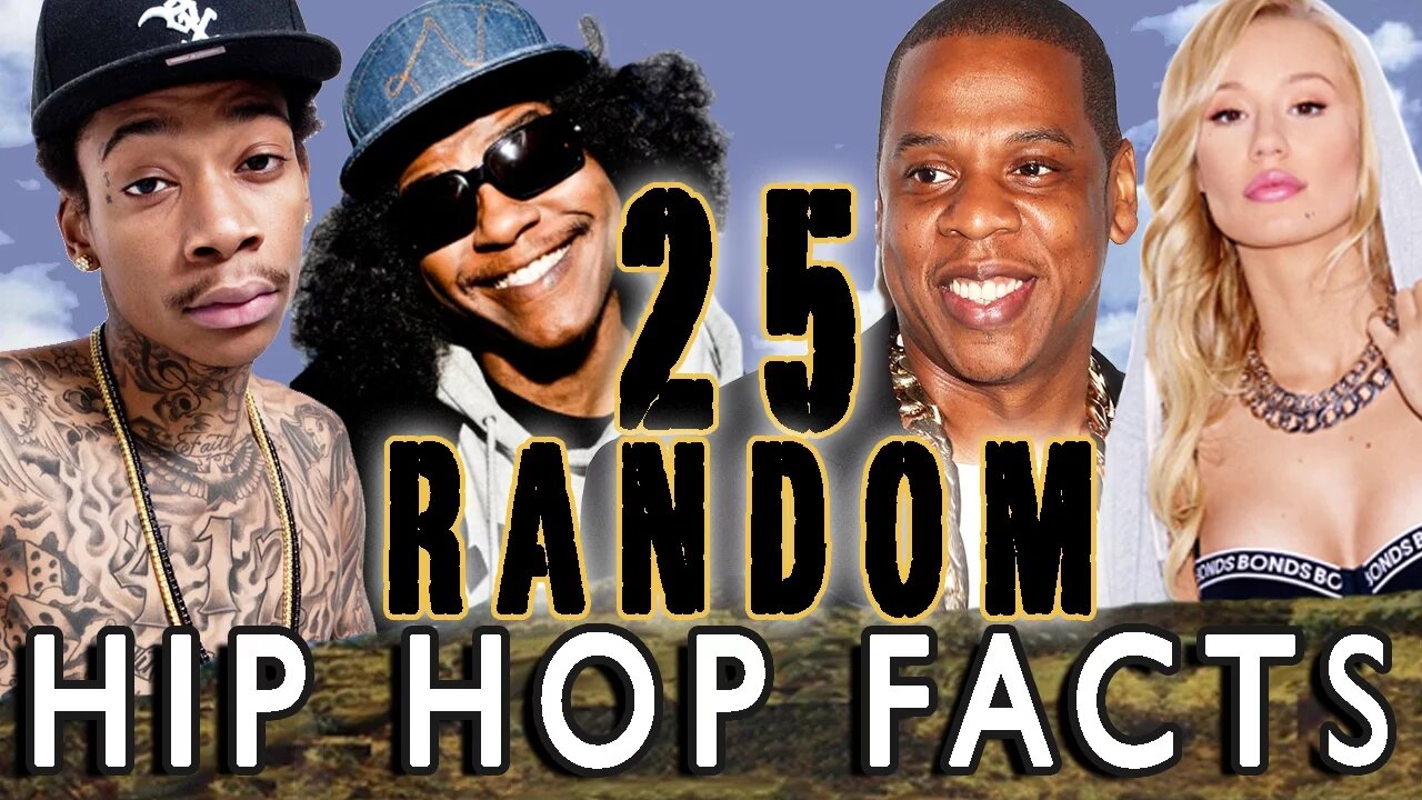 25 RANDOM HIP HOP FACTS - PART 9