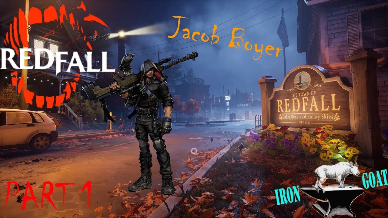 Redfall - Jacob Boyer - Playthrough Part 1